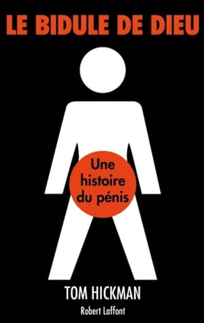 Le bidule de Dieu, Tom Hickman - Ebook - 9782221140079