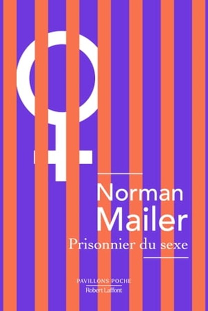 Prisonnier du sexe, Norman Mailer - Ebook - 9782221140123