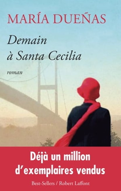 Demain à Santa Cecilia, María Dueñas - Ebook - 9782221145708