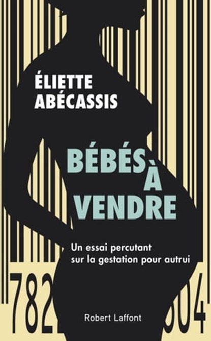 Bébés à vendre, Éliette Abécassis - Ebook - 9782221195994