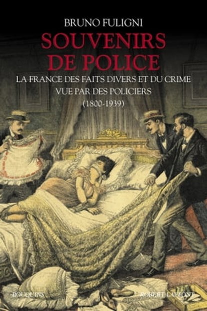 Souvenirs de police, Bruno Fuligni - Ebook - 9782221198490