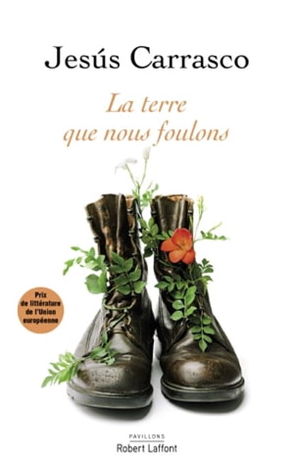 La terre que nous foulons, Jesús Carrasco - Ebook - 9782221200384