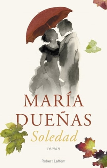 Soledad, María Dueñas - Ebook - 9782221201916