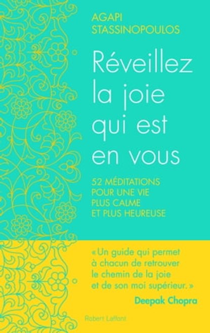 Réveillez la joie qui est en vous, Agapi Stassinopoulos - Ebook - 9782221215258