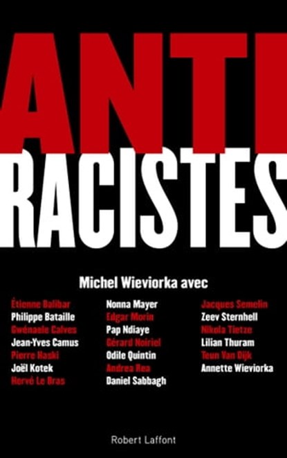 Antiracistes, Michel Wieviorka ; Collectif - Ebook - 9782221215319