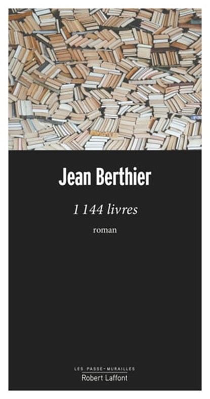 1144 livres, Jean Berthier - Ebook - 9782221215609