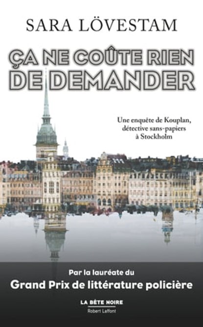 Ca ne coûte rien de demander, Sara Lövestam - Ebook - 9782221216880