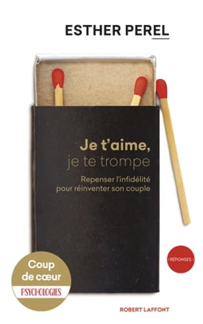 Je t'aime, je te trompe, Esther Perel - Ebook - 9782221219195