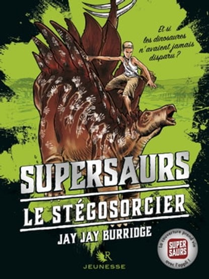 Supersaurs - tome 2 le Stégosorcier, Jay Jay Burridge - Ebook - 9782221219744