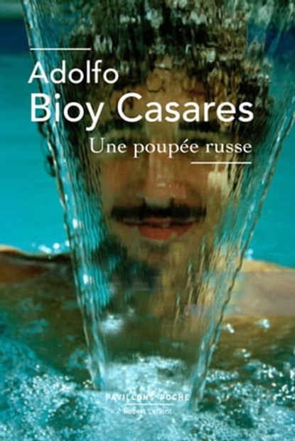 Une poupée russe, Adolfo Bioy Casares - Ebook - 9782221239216