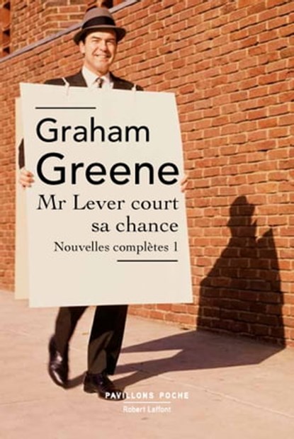 Mr Lever court sa chance - Tome 1, Graham Greene - Ebook - 9782221240632