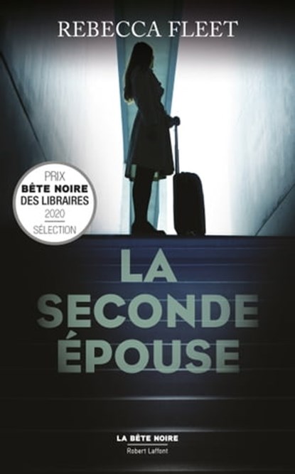 La Seconde épouse, Rebecca Fleet - Ebook - 9782221249062