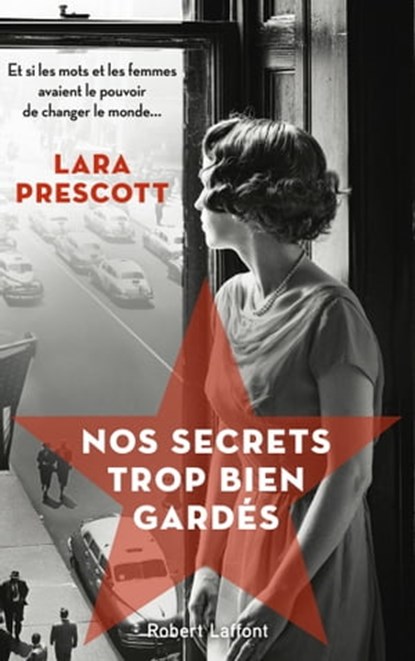 Nos secrets trop bien gardés, Lara Prescott - Ebook - 9782221252666