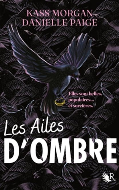 Les Ailes d'ombre - Tome 1, Kass Morgan ; Danielle Paige - Ebook - 9782221257876