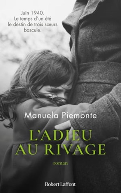 L'Adieu au rivage, Manuela Piemonte - Ebook - 9782221260524