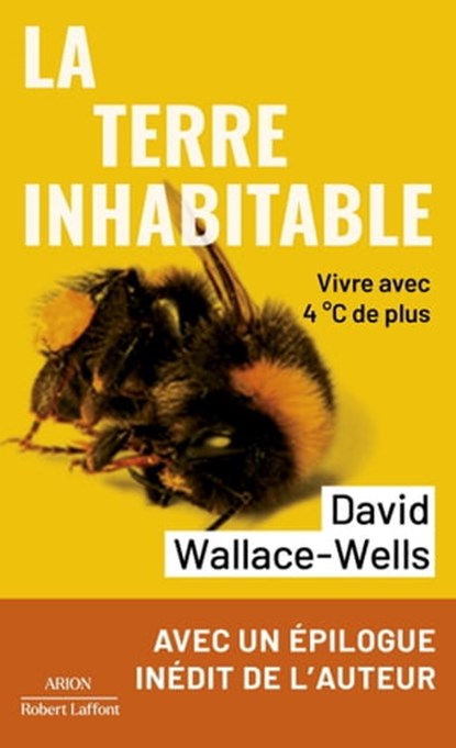 La Terre inhabitable - Vivre avec 4°C de plus, David Wallace-Wells - Ebook - 9782221262443