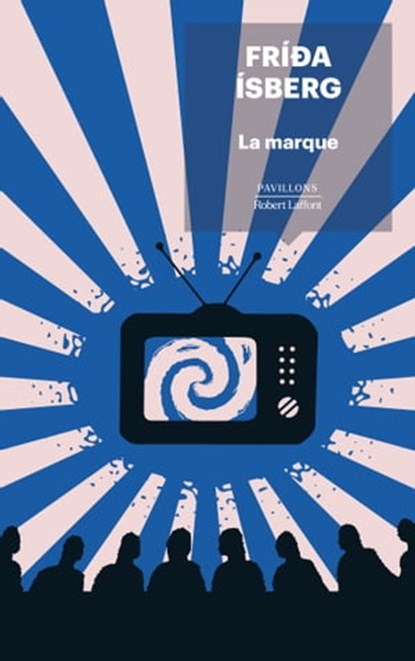 La Marque, Frida Isberg - Ebook - 9782221262863