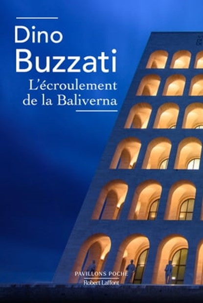 L'Écroulement de la Baliverna, Dino Buzzati - Ebook - 9782221265741