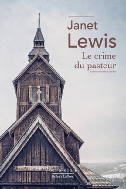 Le Crime du Pasteur, Janet Lewis - Ebook - 9782221265901