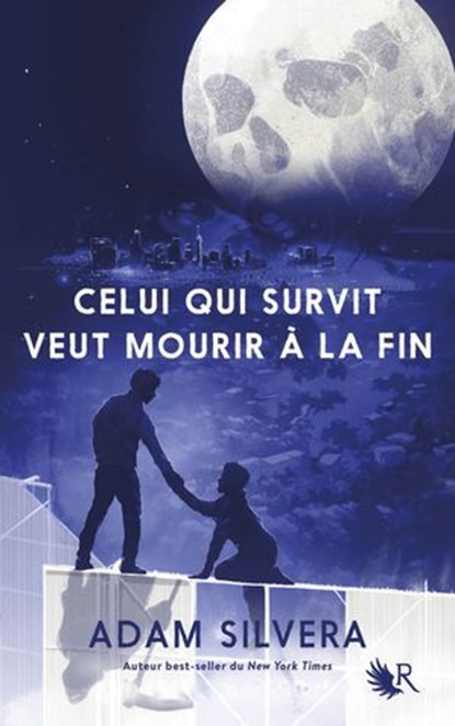 Celui qui survit veut mourir à la fin, Adam Silvera - Ebook - 9782221266748
