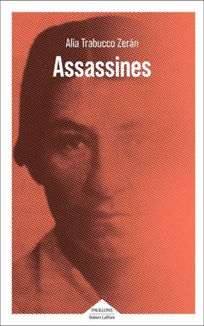 Assassines, Alia Trabucco Zerán - Ebook - 9782221266892