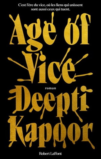 Age of Vice, Deepti Kapoor - Ebook - 9782221267387