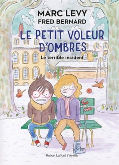 Le Petit Voleur d'ombres - Le Terrible incident, Marc Levy - Ebook - 9782221268186