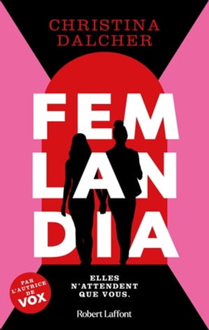 Femlandia, Christina Dalcher - Ebook - 9782221269657