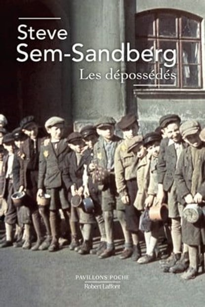 Les Dépossédés, Steve Sem-Sandberg - Ebook - 9782221274309