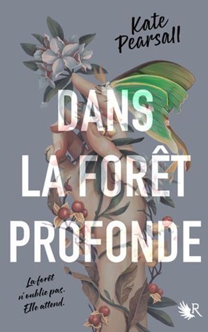Dans la forêt profonde, Kate Pearsall - Ebook - 9782221275030