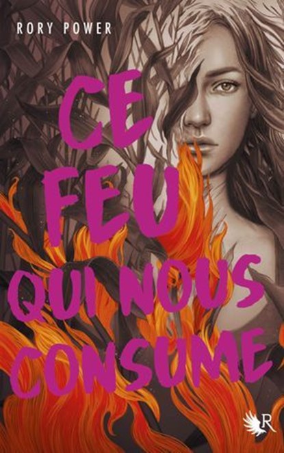 Ce feu qui nous consume, Rory Power - Ebook - 9782221275603