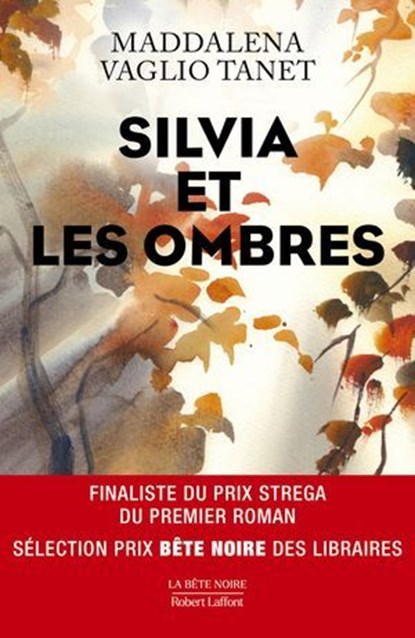 Silvia et les ombres, Maddalena Vaglio Tanet - Ebook - 9782221276082