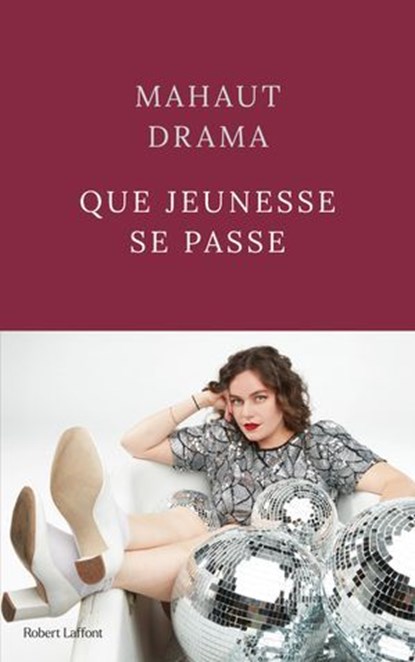 Que jeunesse se passe, Mahaut Drama - Ebook - 9782221276679