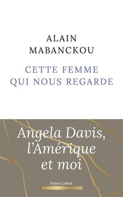 Cette femme qui nous regarde, Alain Mabanckou - Ebook - 9782221277263