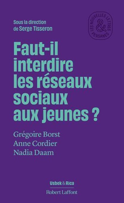 Faut-il interdire les réseaux sociaux aux jeunes ?, Serge Tisseron ; Grégoire Borst ; Anne Cordier ; Nadia Daam - Ebook - 9782221279540