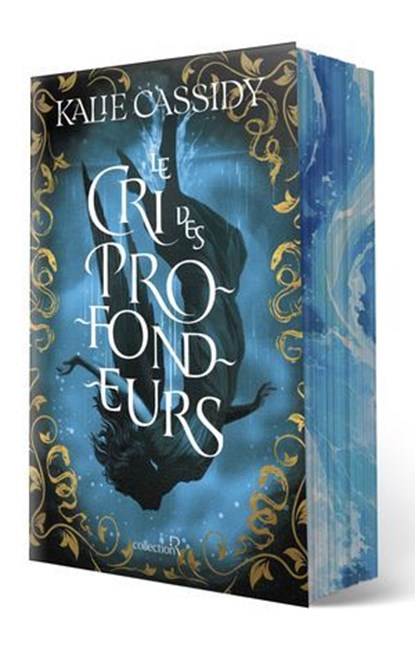 Le cri des profondeurs - une romantasy océanique, Kalie Cassidy - Ebook - 9782221281895