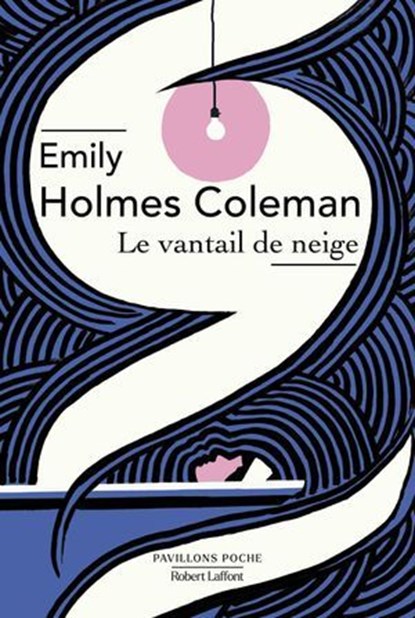 Le Vantail de neige, Emily Holmes Coleman - Ebook - 9782221282960
