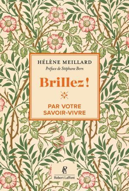 Brillez par votre savoir-vivre, Hélène Meillard ; Stéphane Bern - Ebook - 9782221283097