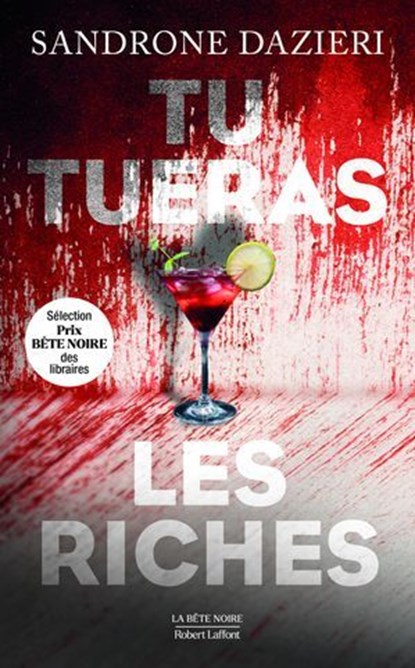 Tu tueras les riches, Sandrone Dazieri - Ebook - 9782221283134