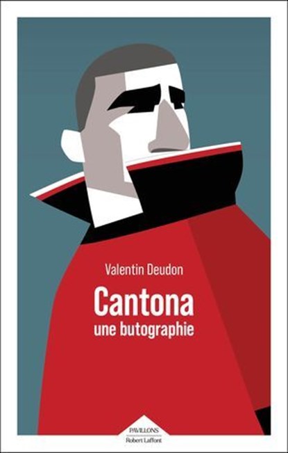 Cantona, une butographie, Valentin Deudon - Ebook - 9782221283226