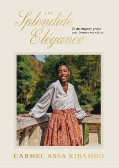 Une splendide élégance, Carmel Assa Kibambo - Ebook - 9782221283257