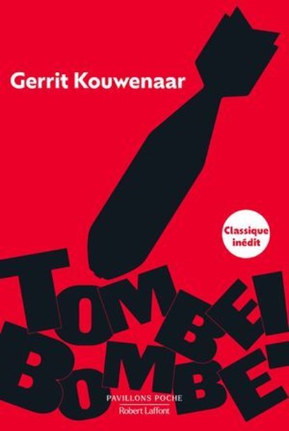 Tombe, bombe !, Gerrit Kouwenaar - Ebook - 9782221283479