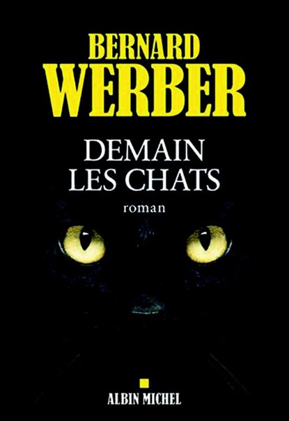 Demain les chats, WERBER,  Bernard - Paperback - 9782226392053