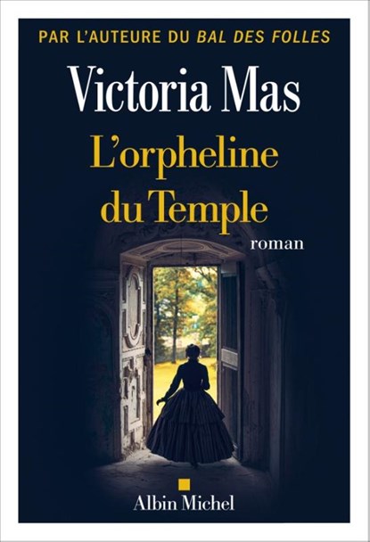 L'Orpheline du temple, Victoria Mas - Paperback - 9782226493835