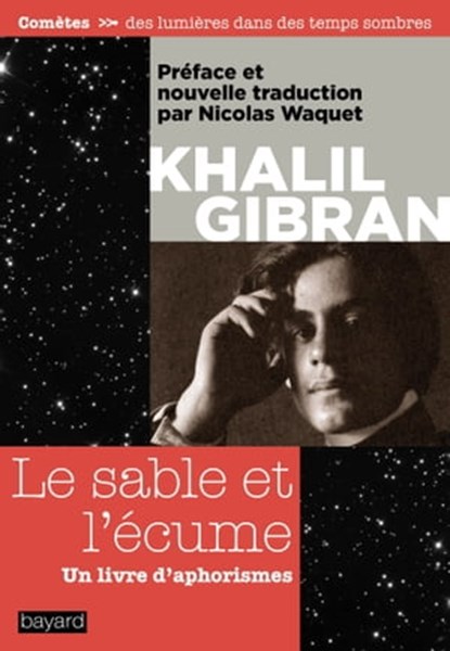 Le sable et l'écume - un livre d'aphorismes, Khalil Gibran - Ebook - 9782227491892
