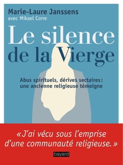 Le silence de la Vierge, Mikael CORRE ; Marie-Laure Janssens - Ebook - 9782227492073