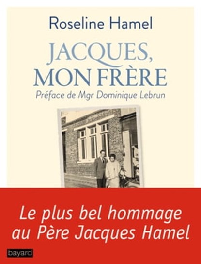 Jacques, mon frère, Roseline Hamel - Ebook - 9782227493414