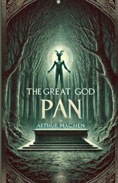 The Great God Pan(Illustrated), Arthur Machen - Paperback - 9782229609080
