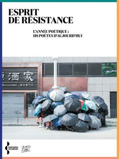 Esprit de résistance - L'Année poétique. Anthologie, Collectif ; Jean-Yves Reuzeau - Ebook - 9782232148101