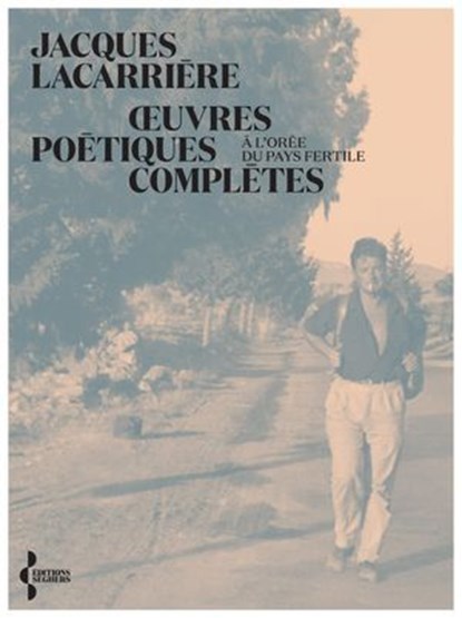 OEuvres poétiques complètes, Jacques Lacarrière ; Valérie Marin la Meslée - Ebook - 9782232148248